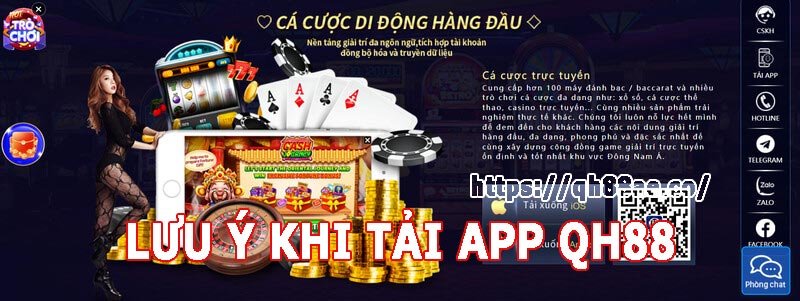 Lưu ý kus tải app Qh88